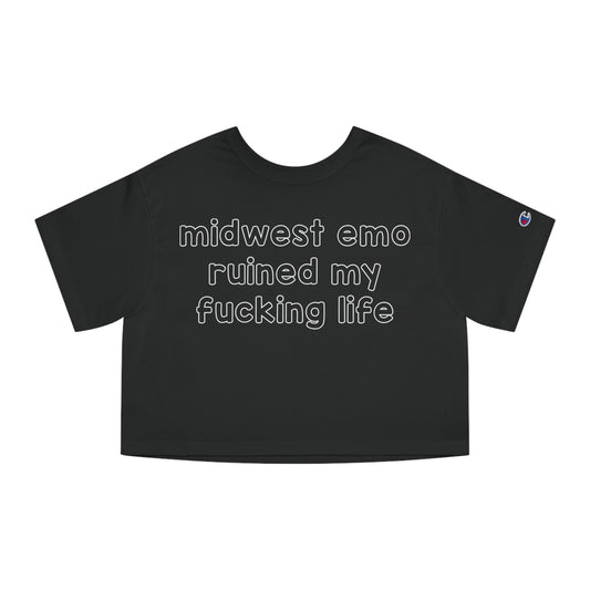 midwest emo ruined my fucking life crop top