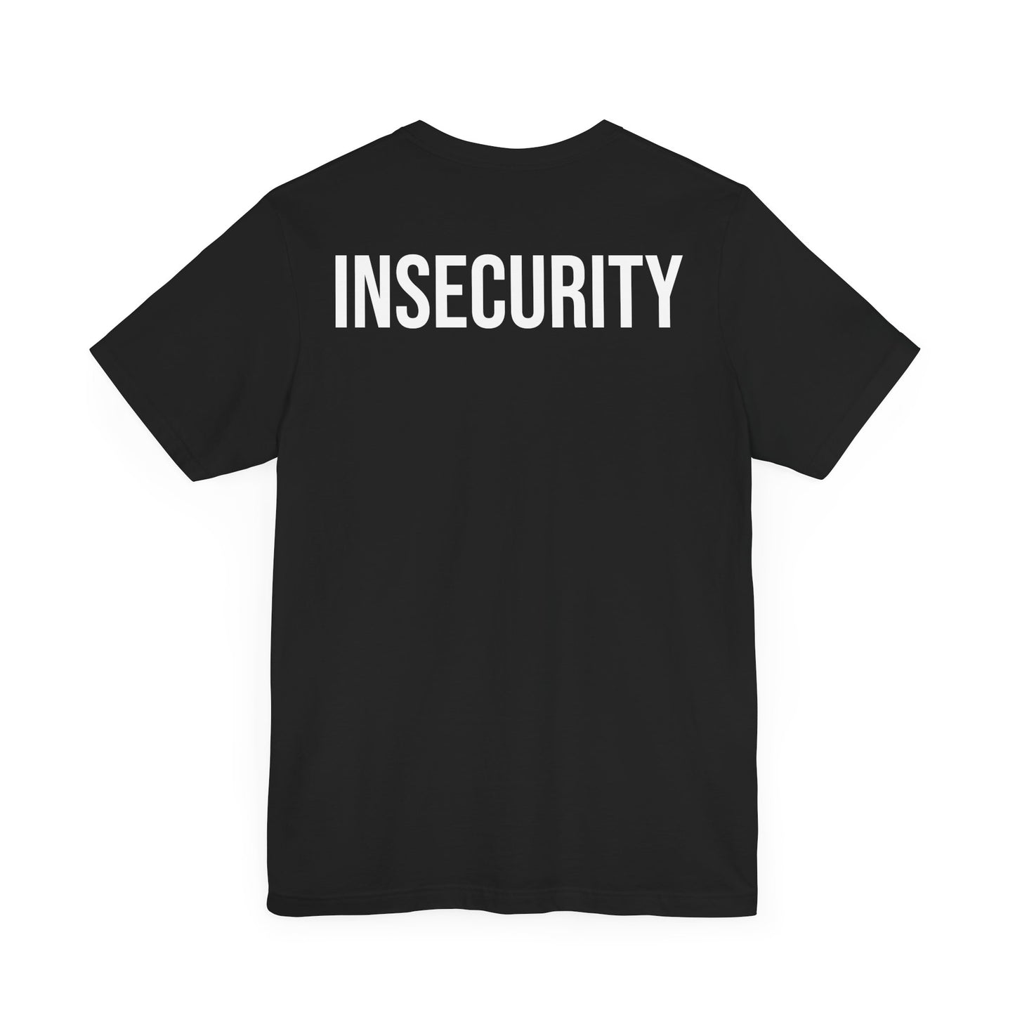 insecurity