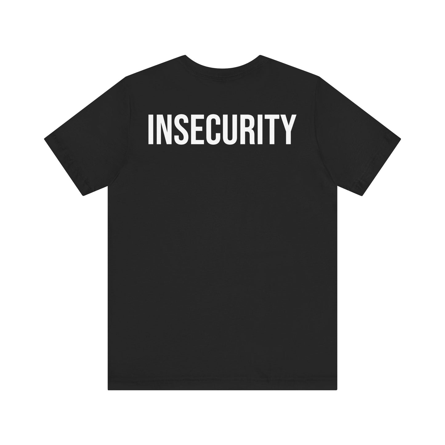 insecurity