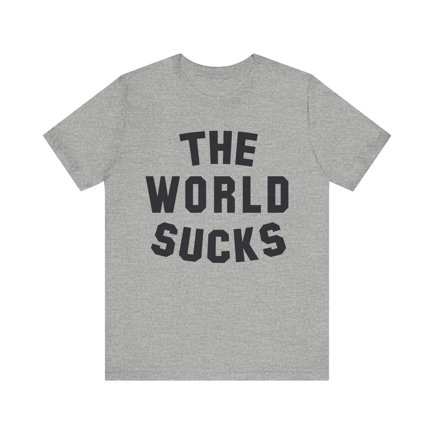 the world sucks