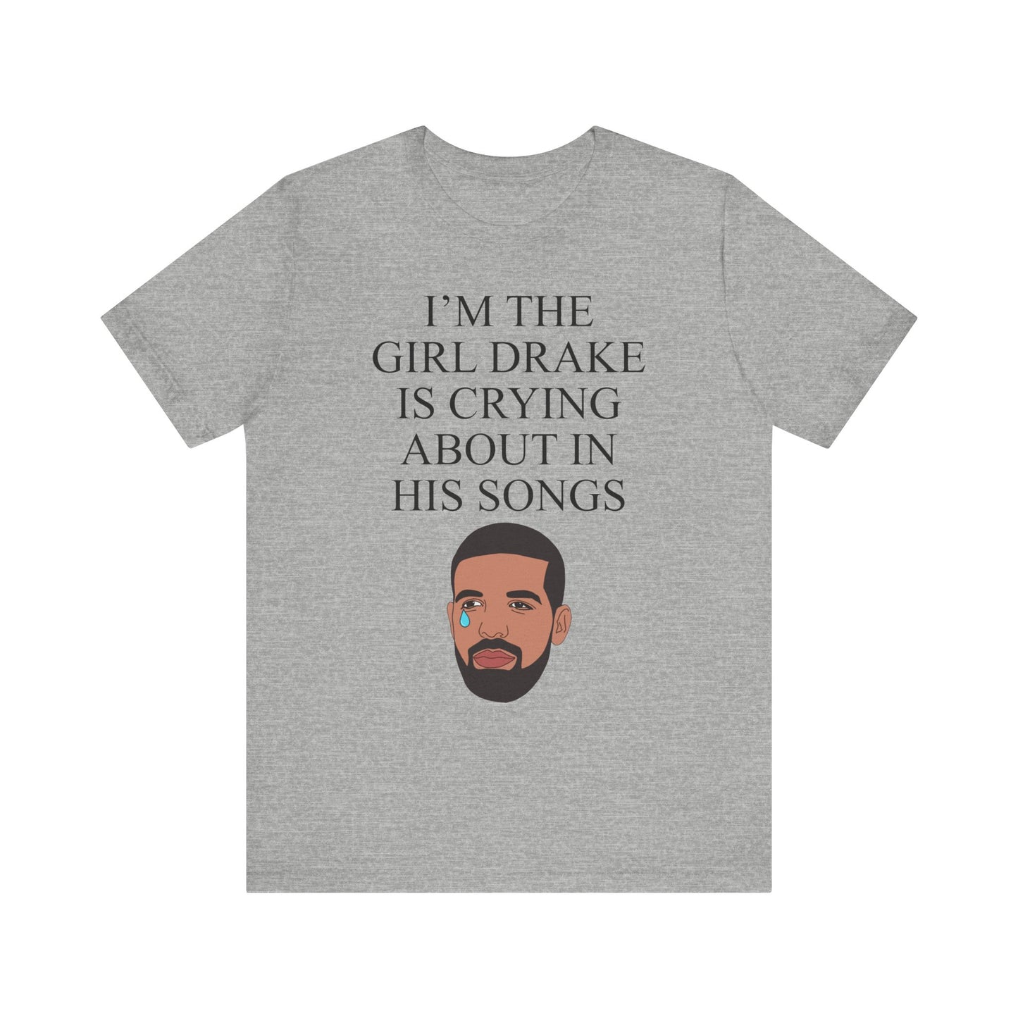 im the girl drake is crying about in his songs