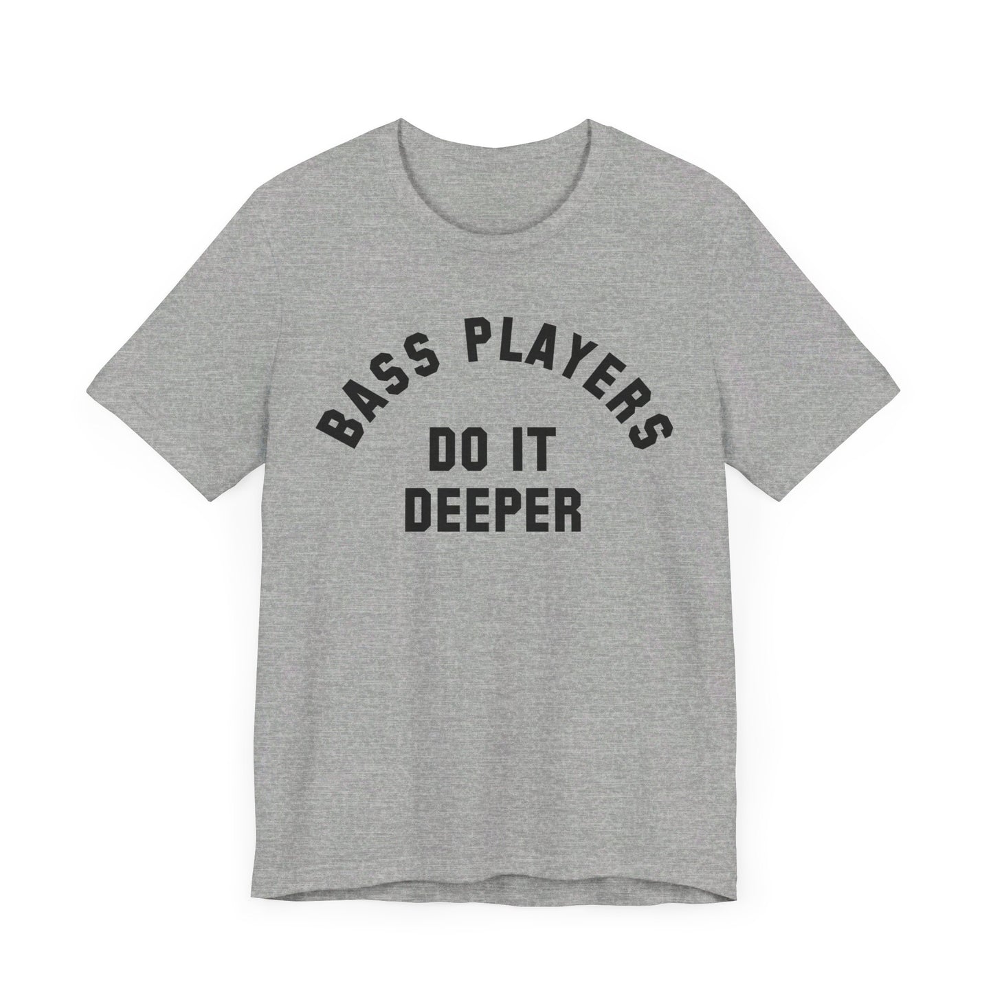 bass players do it deeper