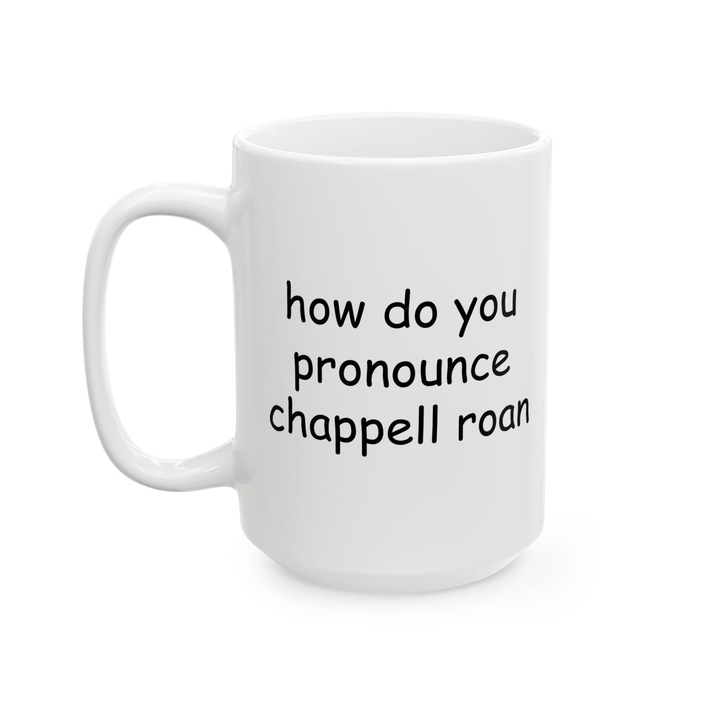 how do you pronounce chappell roan mug