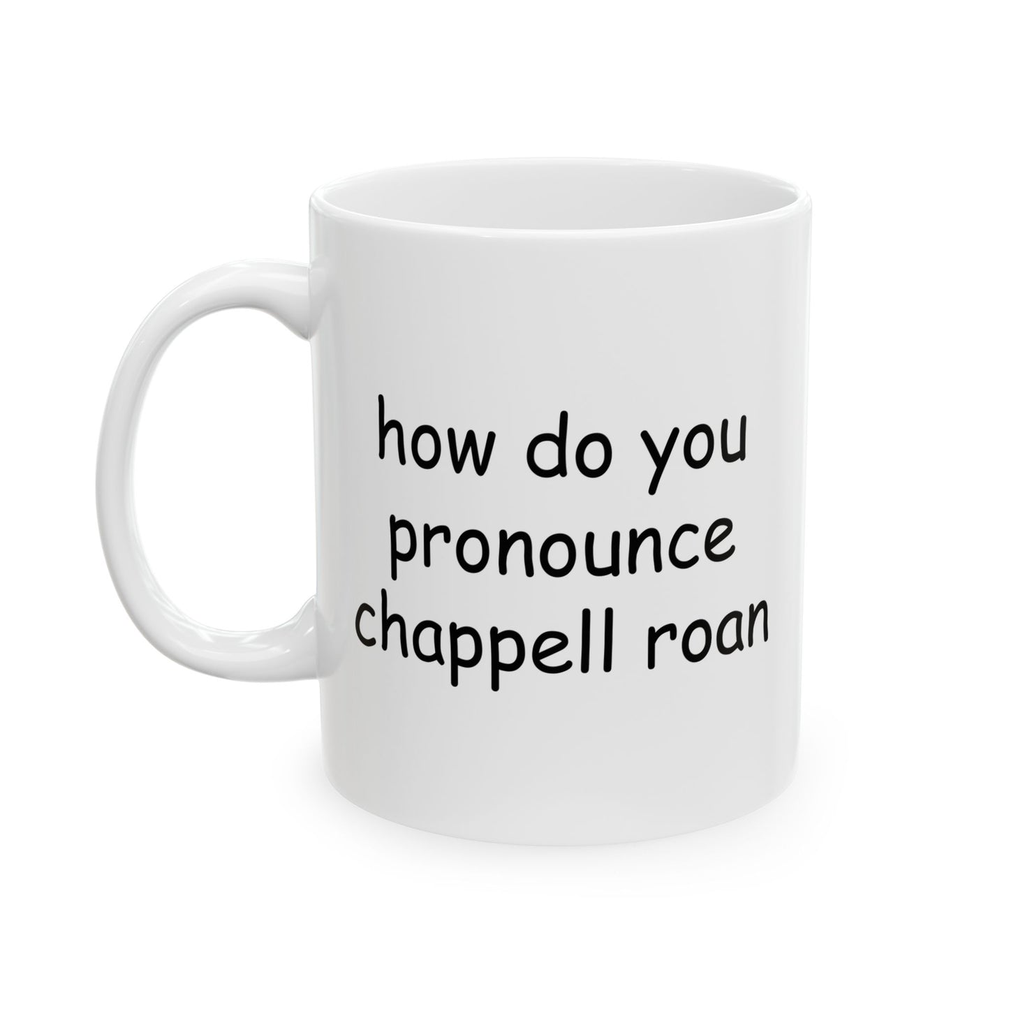 how do you pronounce chappell roan mug